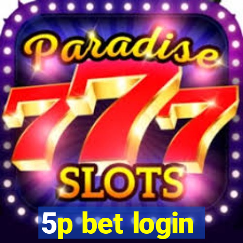 5p bet login